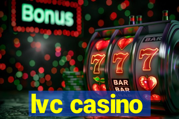 lvc casino